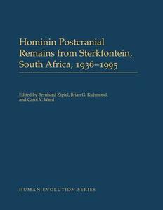 Hominin Postcranial Remains from Sterkfontein, South Africa, 1936-1995 For Cheap Pice