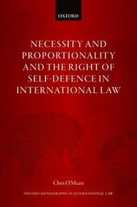 Necessity and Proportionality and the Right of Self-Defence in International Law Free Shipping Very Cheap