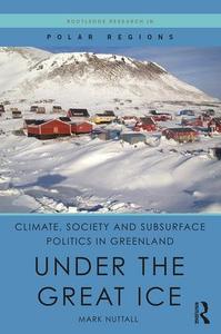 Climate, Society and Subsurface Politics in Greenland - Hardback Discount Outlet Store