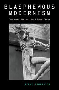 Blasphemous Modernism Best Wholesale Online