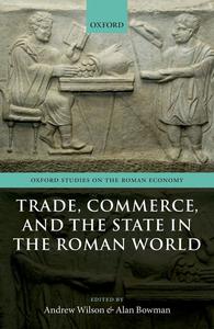 Trade, Commerce, and the State in the Roman World For Sale Online
