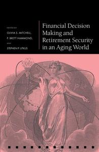 Financial Decision Making and Retirement Security in an Aging World Shop Offer Online