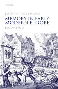 Memory in Early Modern Europe, 1500-1800 Cheap Newest