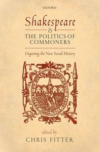 Shakespeare and the Politics of Commoners Discount Explore