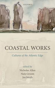 Coastal Works Culture of the Atlantic Edge Recommend Cheap Pice