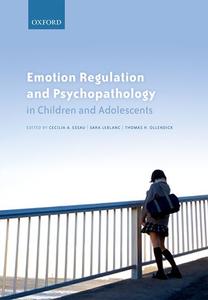 Emotion Regulation and Psychopathology in Children and Adolescents Recommend For Sale