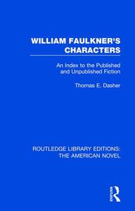 William Faulkner's Characters - Hardback Free Shipping Genuine