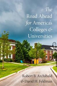 The Road Ahead for America's Colleges and Universities Collections
