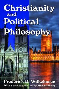 Christianity and Political Philosophy - Hardback Cheap Sale Pick A Best