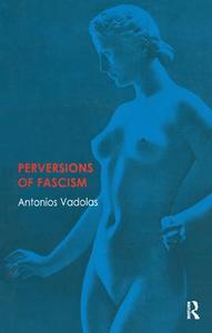 Perversions of Fascism Clearance Explore