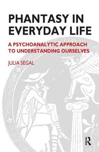Phantasy in Everyday Life Discount Original