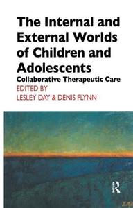 Internal and External Worlds of Children and Adolescents Cheap Sale Best Wholesale