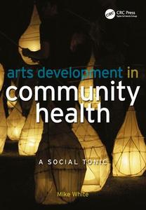 Arts Development in Community Health Top Quality For Sale