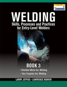 Welding Skills, Processes and Practices for Entry-Level Welders : Book 3 Buy Cheap Eastbay