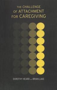 Challenge of Attachment for Caregiving Real For Sale
