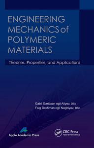 Engineering Mechanics of Polymeric Materials Free Shipping Low Pice