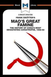 Analysis of Frank Dikotter's Mao's Great Famine 100% Original Online