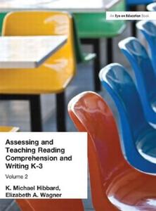 Assessing and Teaching Reading Composition and Writing, K-3, Vol. 2 Under 70 Dollars