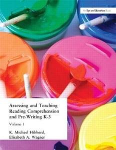 Assessing and Teaching Reading Composition and Pre-Writing, K-3, Vol. 1 Cheap Cost