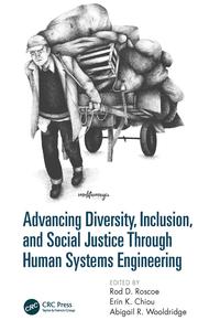 Advancing Diversity, Inclusion, and Social Justice Through Human Systems Engineering - Hardback Free Shipping Real