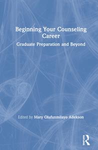 Beginning Your Counseling Career - Hardback Cheap Pice Wholesale
