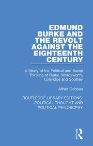 Edmund Burke and the Revolt Against the Eighteenth Century - Hardback Footlocker Pictures Sale Online