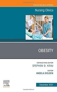 Obesity, An Issue of Nursing Clinics Buy Cheap Websites