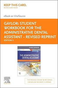 Student Workbook for The Administrative Dental Assistant - Revised Reprint - Elsevier E-Book on VitalSource (Retail Acce Cheap Sale Release Dates