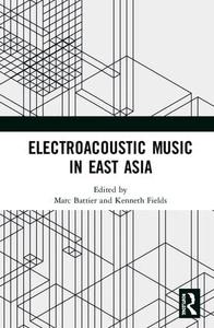 Electroacoustic Music in East Asia - Hardback Cheap Shop
