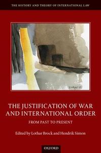 Justification of War and International Order From Past to Present, The Buy Cheap Footlocker Pictures