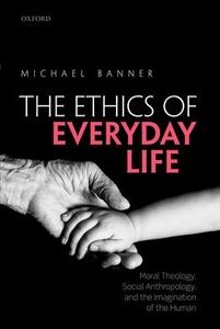 Ethics of Everyday Life Cheap Sale Get Authentic