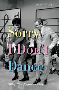 Sorry I Don't Dance Top Quality Sale Online