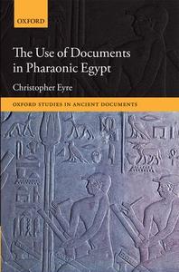 Use of Documents in Pharaonic Egypt, The Amazing Pice Cheap Online