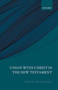 Union with Christ in the New Testament Sale Best Sale