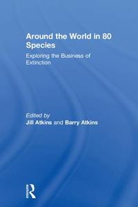 Around the World in 80 Species - Hardback Discount Brand New Unisex