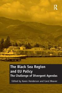 Black Sea Region and EU Policy - Hardback Newest Cheap Pice