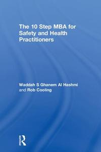 10 Step MBA for Safety and Health Practitioners - Hardback Discount Pay With Paypal