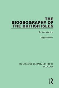 Biogeography of the British Isles - Hardback Buy Online Cheap