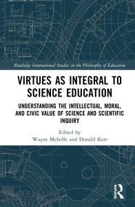Virtues as Integral to Science Education - Hardback Free Shipping Wiki