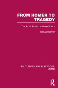 From Homer to Tragedy Cheapest Pice Sale Online