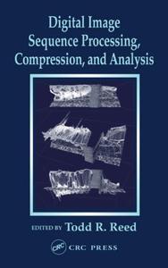 Digital Image Sequence Processing, Compression, and Analysis Free Shipping Finishline