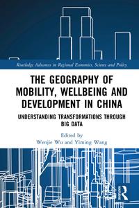 Geography of Mobility, Wellbeing and Development in China Websites Cheap Pice
