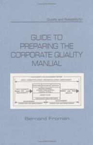 Guide to Preparing the Corporate Quality Manual Cheap Sale Brand New Unisex