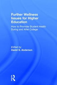 Further Wellness Issues for Higher Education Sast Sale Online