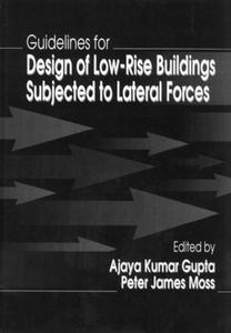 Guidelines for Design of Low-Rise Buildings Subjected to Lateral Forces Sast For Sale