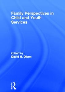 Family Perspectives in Child and Youth Services Choice Cheap Pice