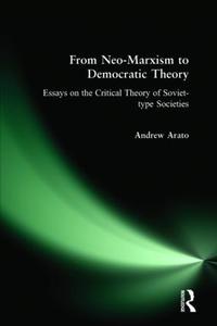 From Neo-Marxism to Democratic Theory Fast Delivery Cheap Online