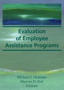 Evaluation of Employee Assistance Programs Free Shipping Cheap Online