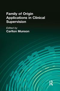 Family of Origin Applications in Clinical Supervision Low Pice Fee Shipping Cheap Online
