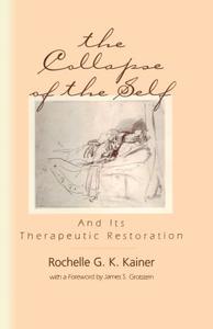 Collapse of the Self and Its Therapeutic Restoration Low Pice Fee Shipping Online